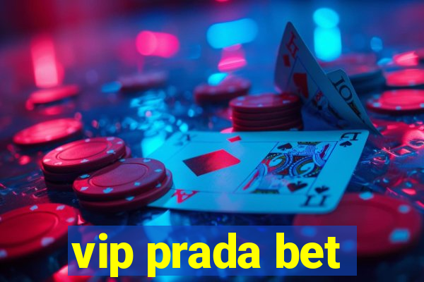 vip prada bet